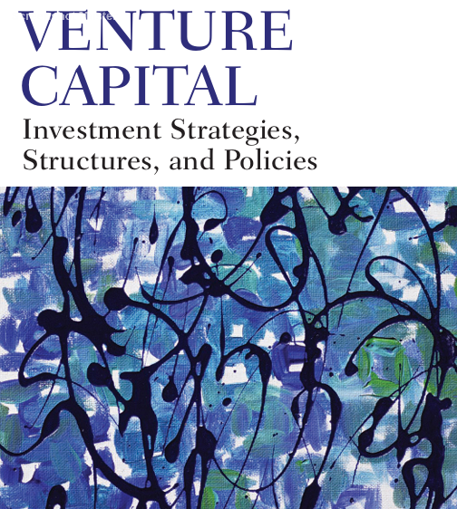 Venture Capital_ Investment Strategies⭐️ , Structures, and Policies (Robert W. Kolb Series)⭐️